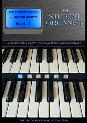 The Student Organist Book One