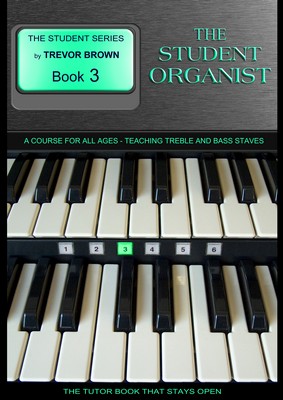 The Student Organist Book Three