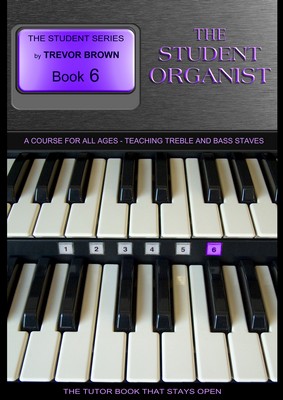The Student Organist Book Six